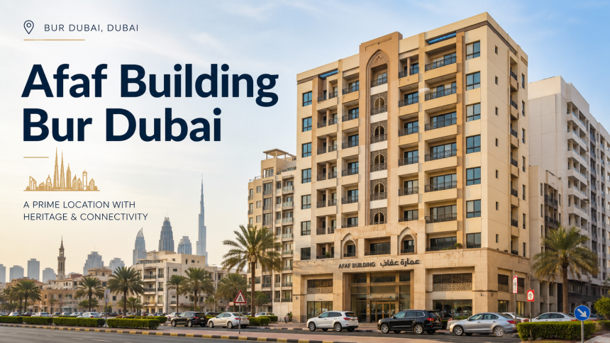 Afaf Building Bur Dubai