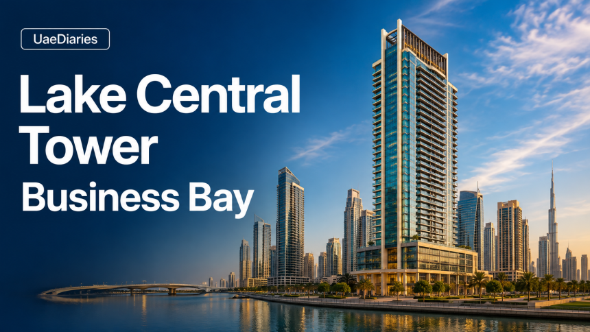 Lake Central Tower Business Bay